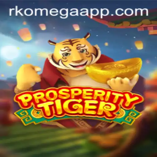 Exploring the World of ProsperityTiger and the Strategic Play of RK Omega