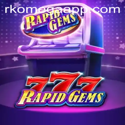 Exploring the Exciting World of RapidGems777: A Deep Dive into the Game and its Features